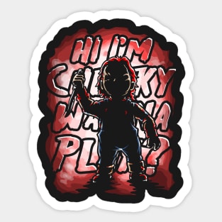 Hi I'm Chucky, Wanna Play? Sticker